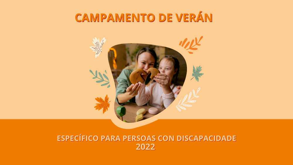 Abierto el plazo de inscripción en los campamentos de verano 2022 de la Xunta específicos para personas con discapacidad